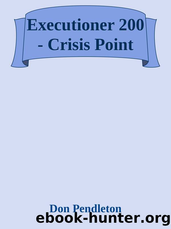 Executioner 200 - Crisis Point by Don Pendleton