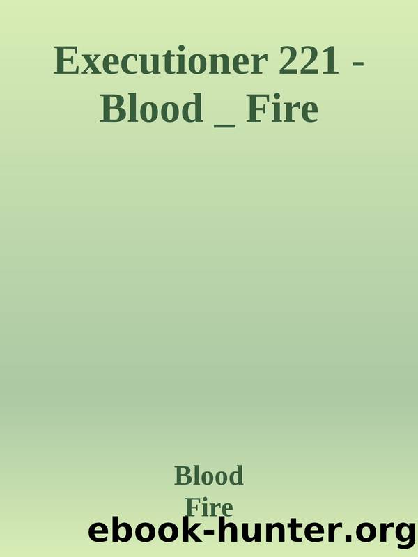 Executioner 221 - Blood _ Fire by Blood & Fire