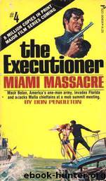 Executioner.004.Miami.Massacre.1970 by Pendleton Don