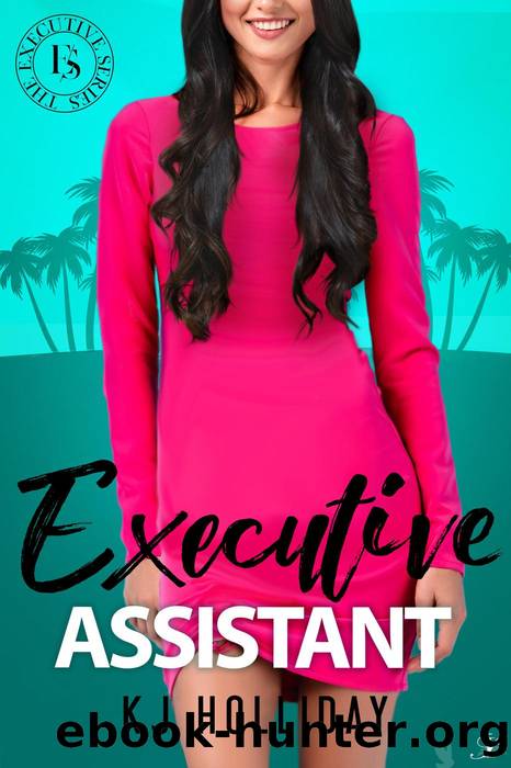 Executive Assistant by KJ Holliday