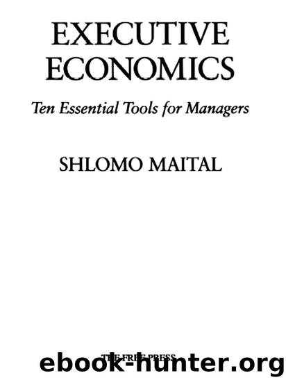 Executive Economics by SHLOMO MAITAL