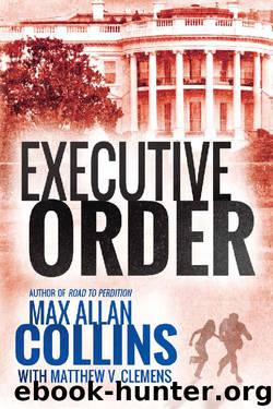 Executive Order (Reeder and Rogers Thriller) by Max Allan Collins