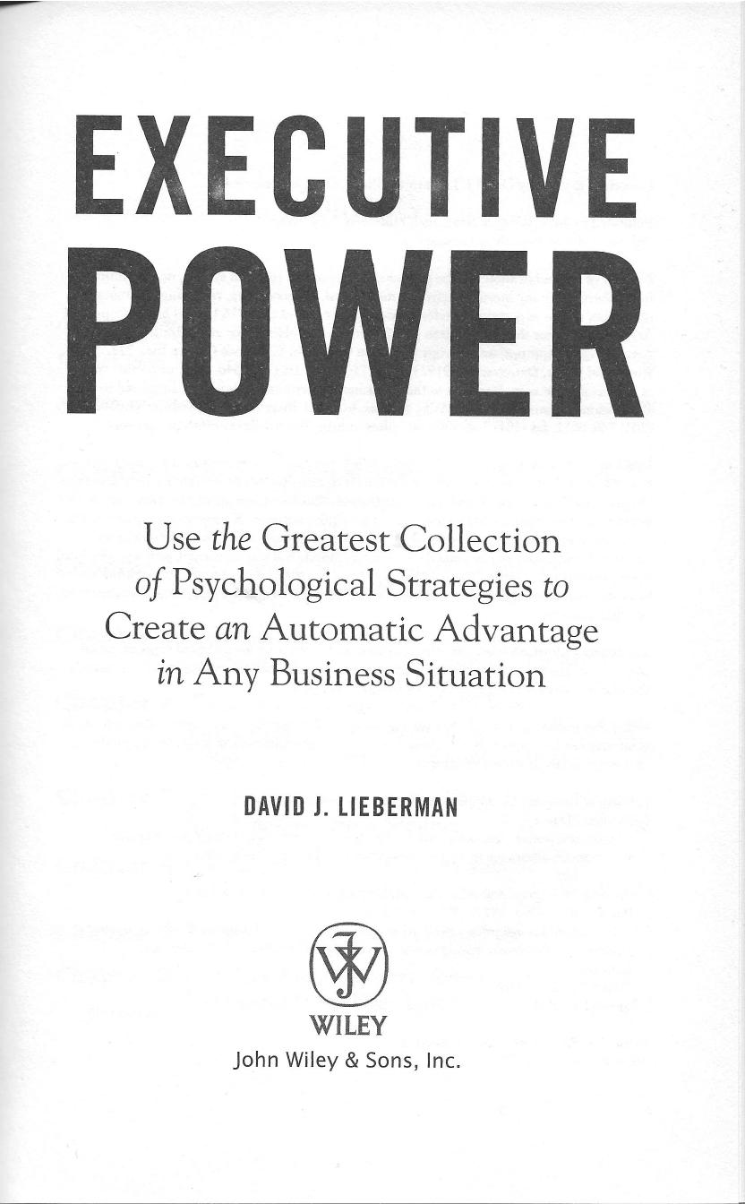 Executive Power Use the Greatest Collection of Psychological Strategies-David J. Lieberman (shailab) 0470372826 by Unknown