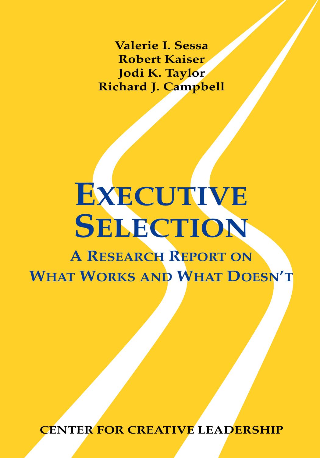 Executive Selection : A Research Report on What Works and What Doesn't by Valerie I. Sessa; Robert Kaiser; Jodi J. Taylor