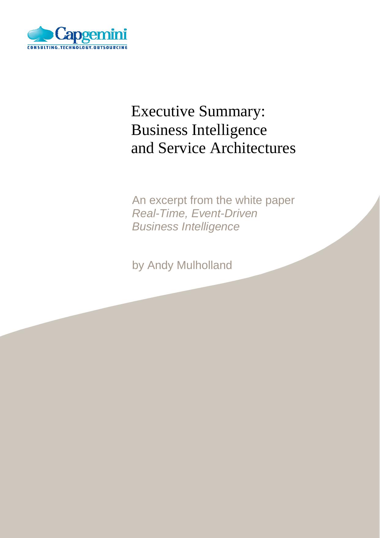 Executive Summary: Business Intelligence and Service Architectures by Capgemini - 11 rue de Tilsitt - 75017 Paris France - www.capgemini.com