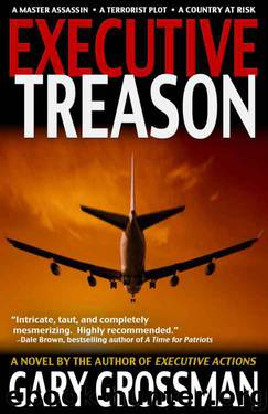 Executive Treason by Grossman Gary H