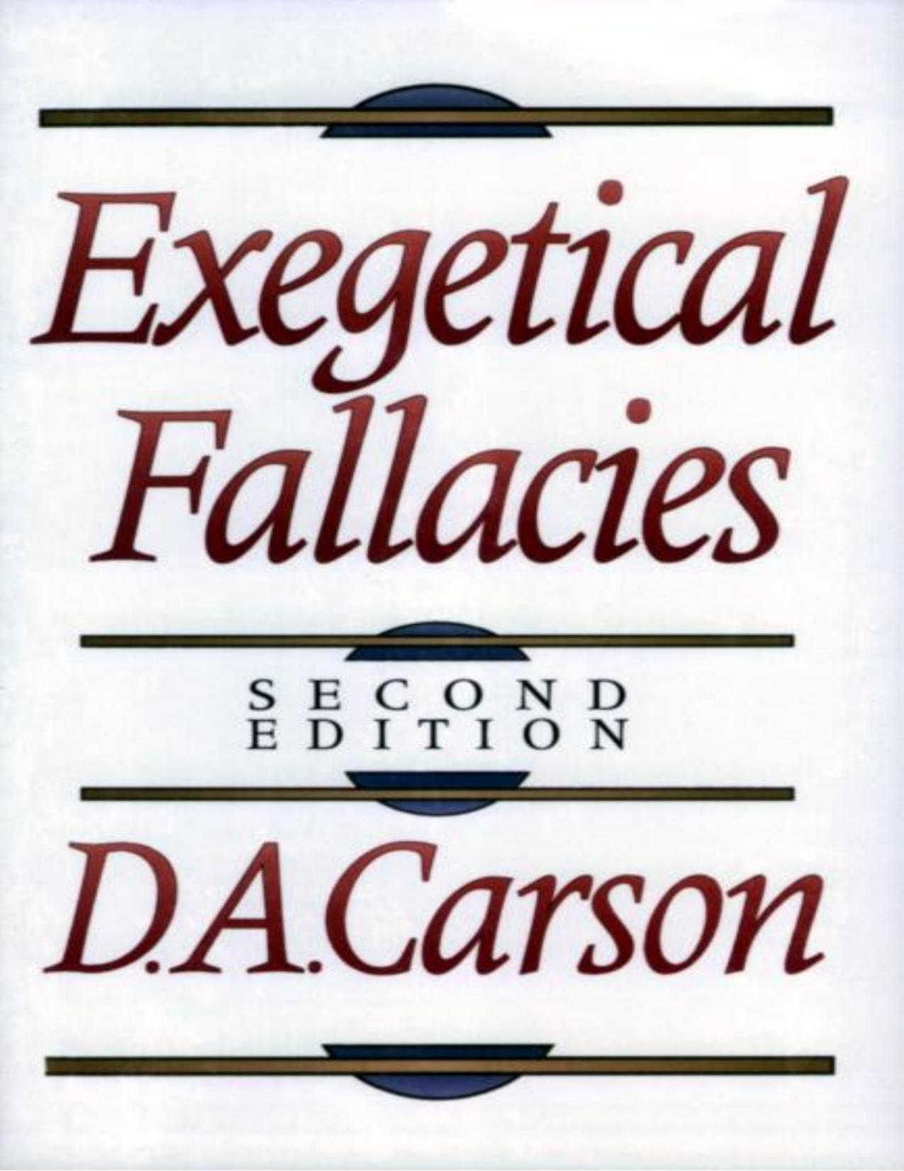 Exegetical Fallacies by D. A. Carson