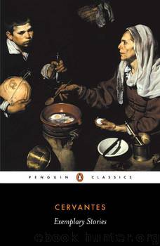 Exemplary Stories (Classics) by Miguel Cervantes