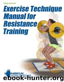 Exercise Technique Manual for Resistance Training by National Strength & Conditioning Association