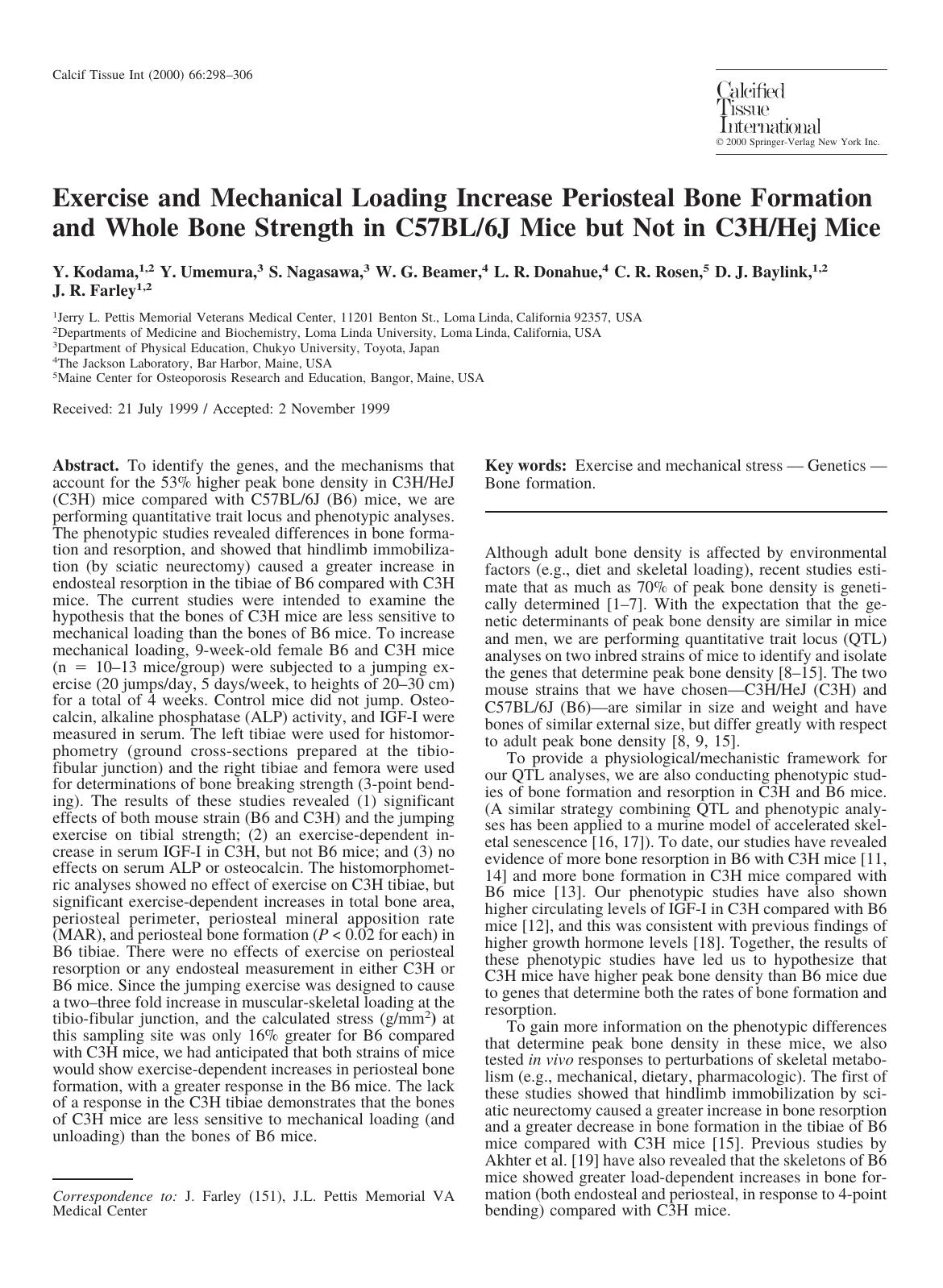Exercise and Mechanical Loading Increase Periosteal Bone Formation and Whole Bone Strength in C57BL6J Mice but Not in C3HHej Mice by Kodama Y. et al