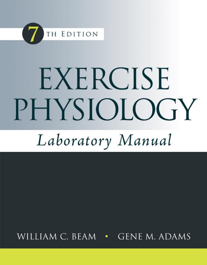 Exercise physiology : laboratory manual by Adams Gene M.; Beam William C