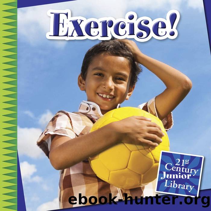 Exercise! by Katie Marsico