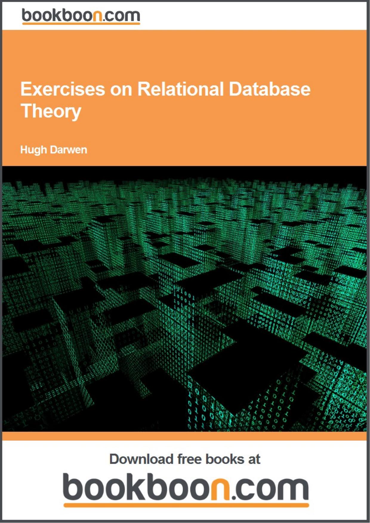 Exercises on Relational Database Theory by Bookboon.com