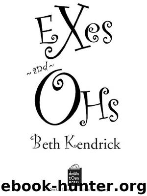 Exes and Ohs by Beth Kendrick