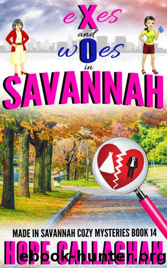 Exes and Woes: A Garlucci Family Saga Novel (Made in Savannah Mystery Series Book 14) by Hope Callaghan