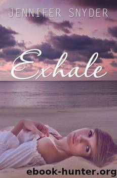 Exhale by Jennifer Snyder