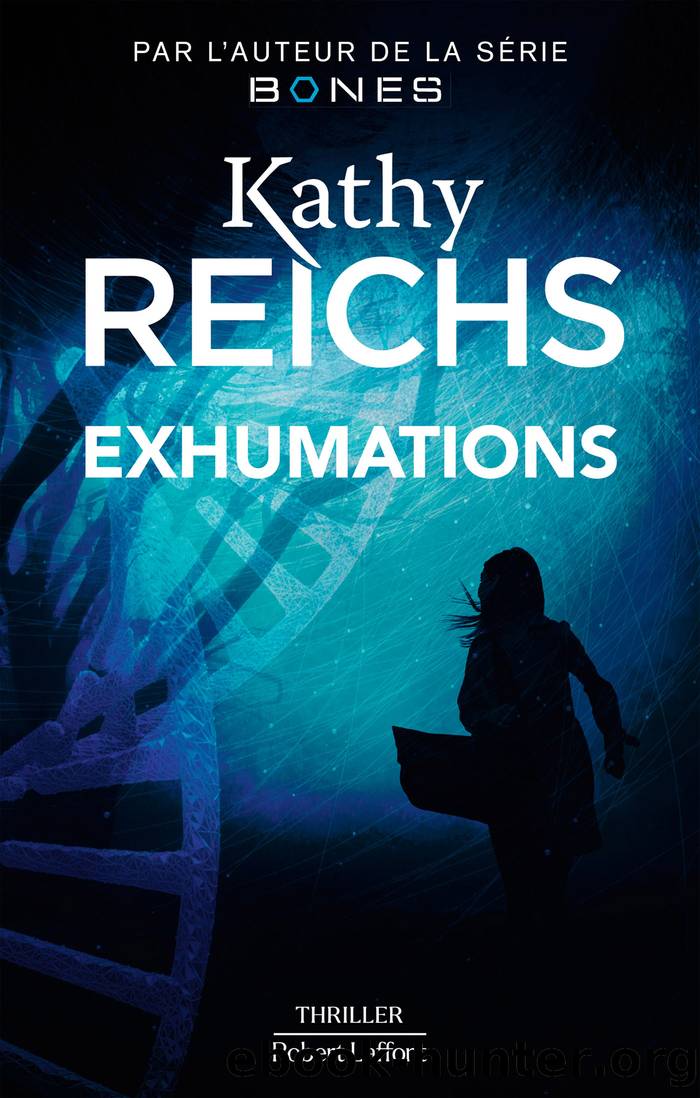 Exhumations by Kathy Reichs