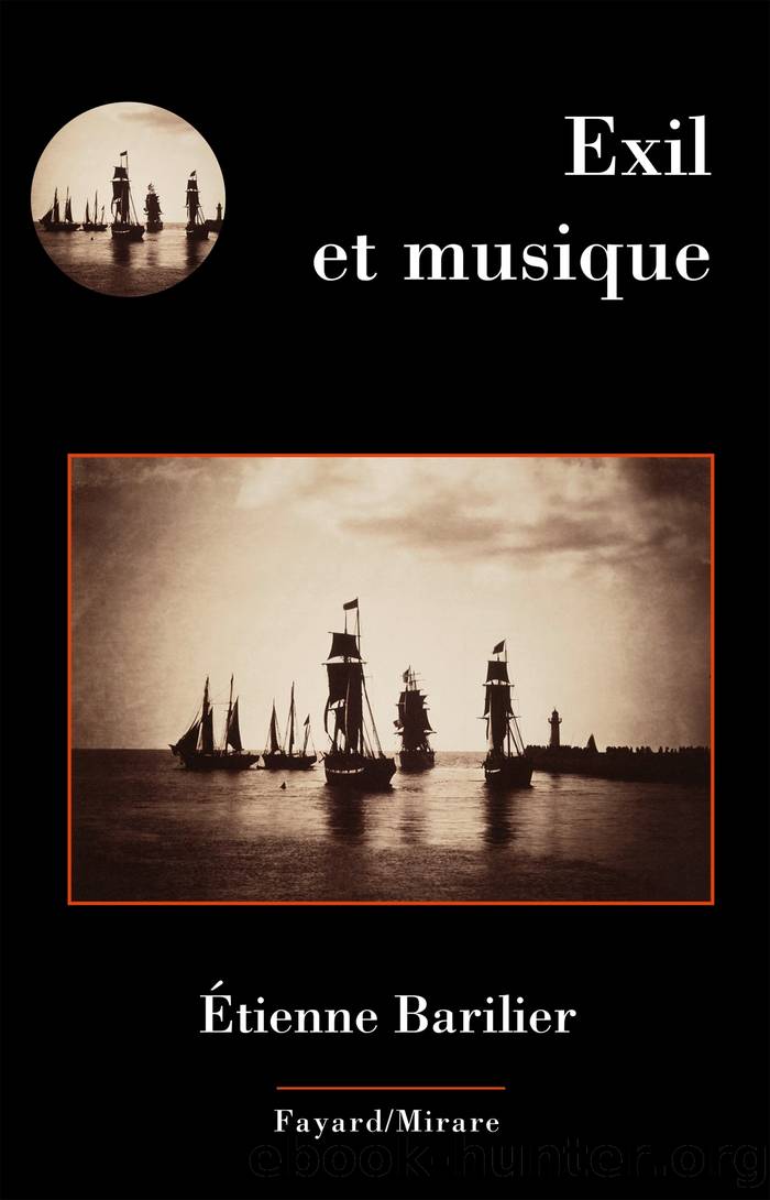 Exil et musique by etienne barilier