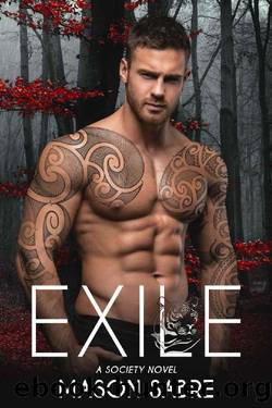Exile (Society Book 7) by Mason Sabre