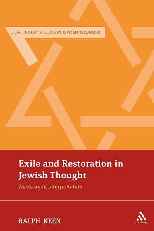 Exile and Restoration in Jewish Thought by Keen Ralph;