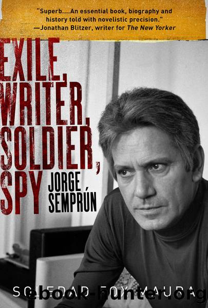 Exile, Writer, Soldier, Spy by Soledad Fox Maura
