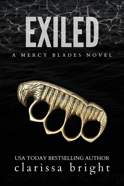 Exiled (The Mercy Blades Book 5) by Clarissa Bright