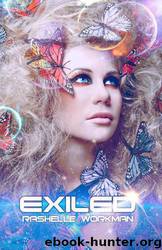 Exiled by Workman Rashelle