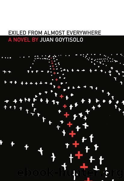 Exiled from Almost Everywhere (Spanish Literature Series) by Peter Bush Juan Goytisolo