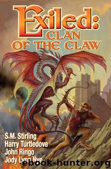 Exiled: Clan of the Claw, Book One by S.M. Stirling Harry Turtledove Jody Lynn Nye John Ringo & Michael Z. Williamson