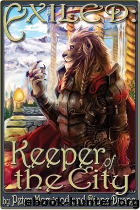 Exiled: Keeper of the City by Peter Morwood & Diane Duane