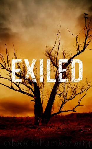 Exiled: No Borders- A Tale Of Prepper Survival (Exiled: A Tale Of Prepper Survival Book 2) by James Hunt