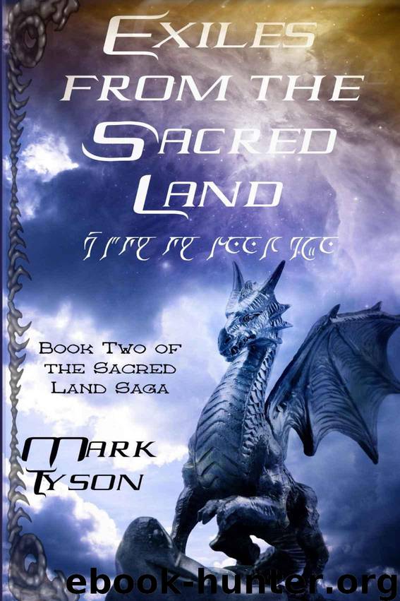 Exiles From The Sacred Land (Book 2) by Mark Tyson