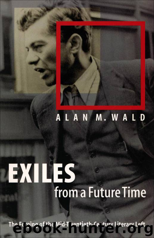 Exiles from a Future Time by Wald Alan M.;