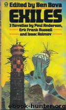 Exiles: 3 Novellas by Poul Anderson & Eric Frank Russell & Isaac Asimov