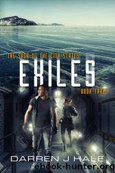 Exiles: The Saga of the City States by Darren Hale