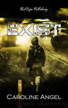 Exist by Caroline Angel