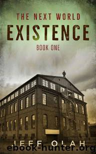 Existence [Book 1] by Jeff Olah