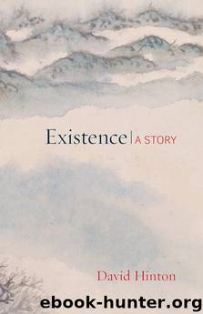 Existence by David Hinton