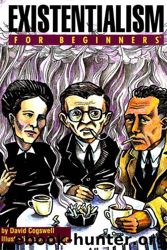 Existentialism For Beginners by David Cogswell