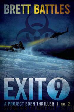 Exit 9: A Project Eden Thriller by Brett Battles