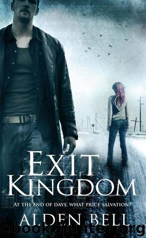 Exit Kingdom by Alden Bell