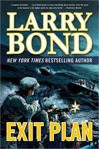 Exit Plan by Larry Bond