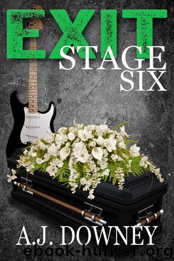 Exit Stage Six: A Contemporary New Adult Romance Novella by Downey A.J