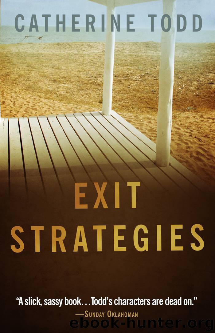 Exit Strategies by Catherine Todd