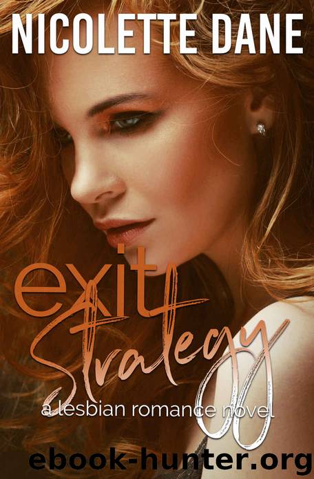 Exit Strategy by Nicolette Dane