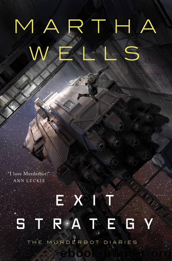 Exit Strategy: The Murderbot Diaries by Martha Wells