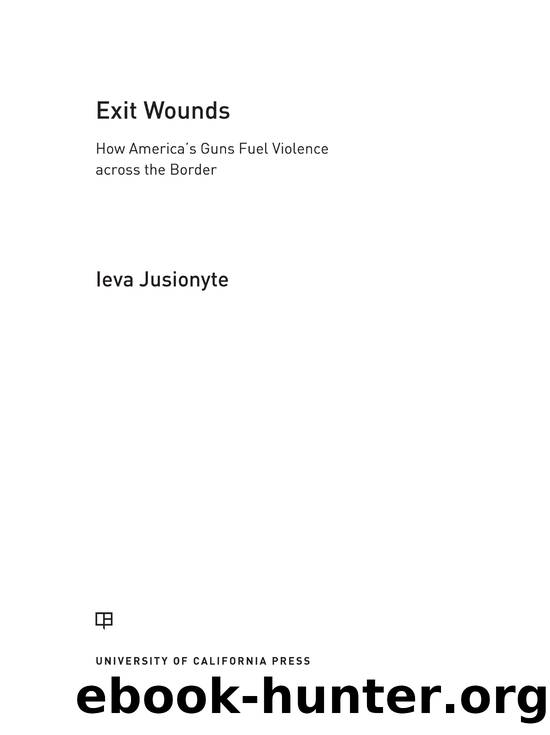 Exit Wounds by Ieva Jusionyte