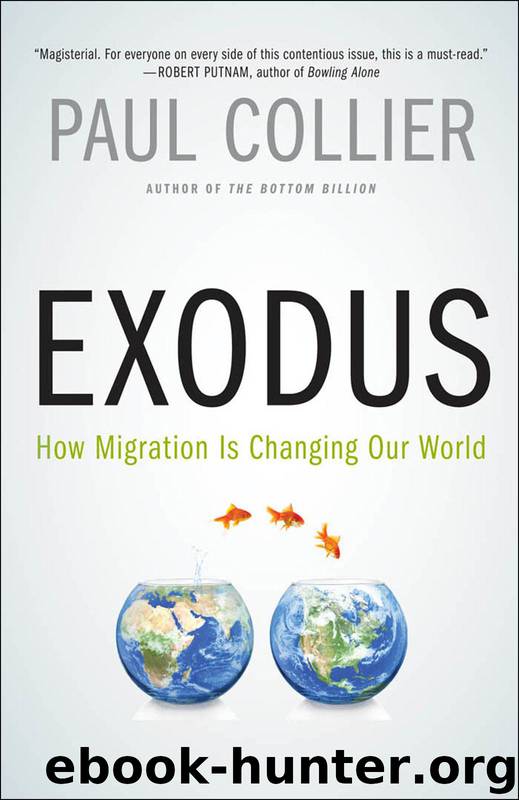 Exodus: How Migration is Changing Our World by Collier Paul