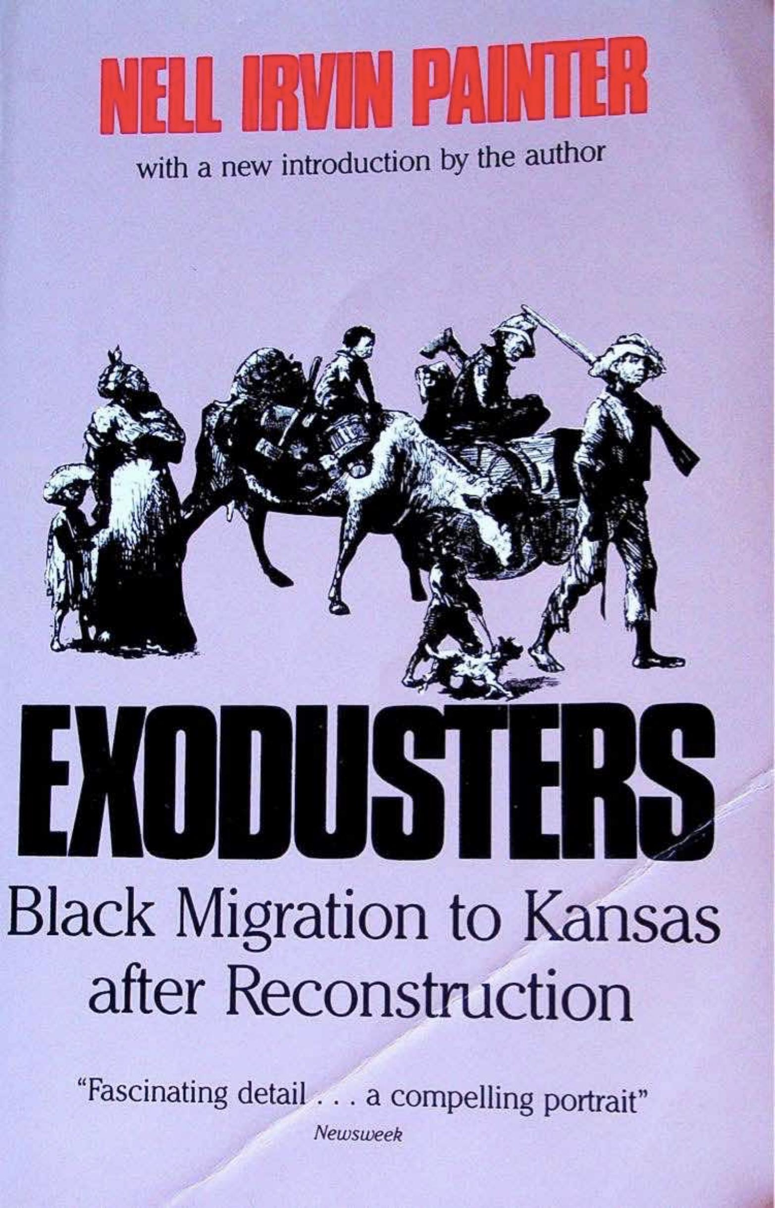 Exodusters. Black Migration Kansas Reconstruction by Nell Irvin Painter