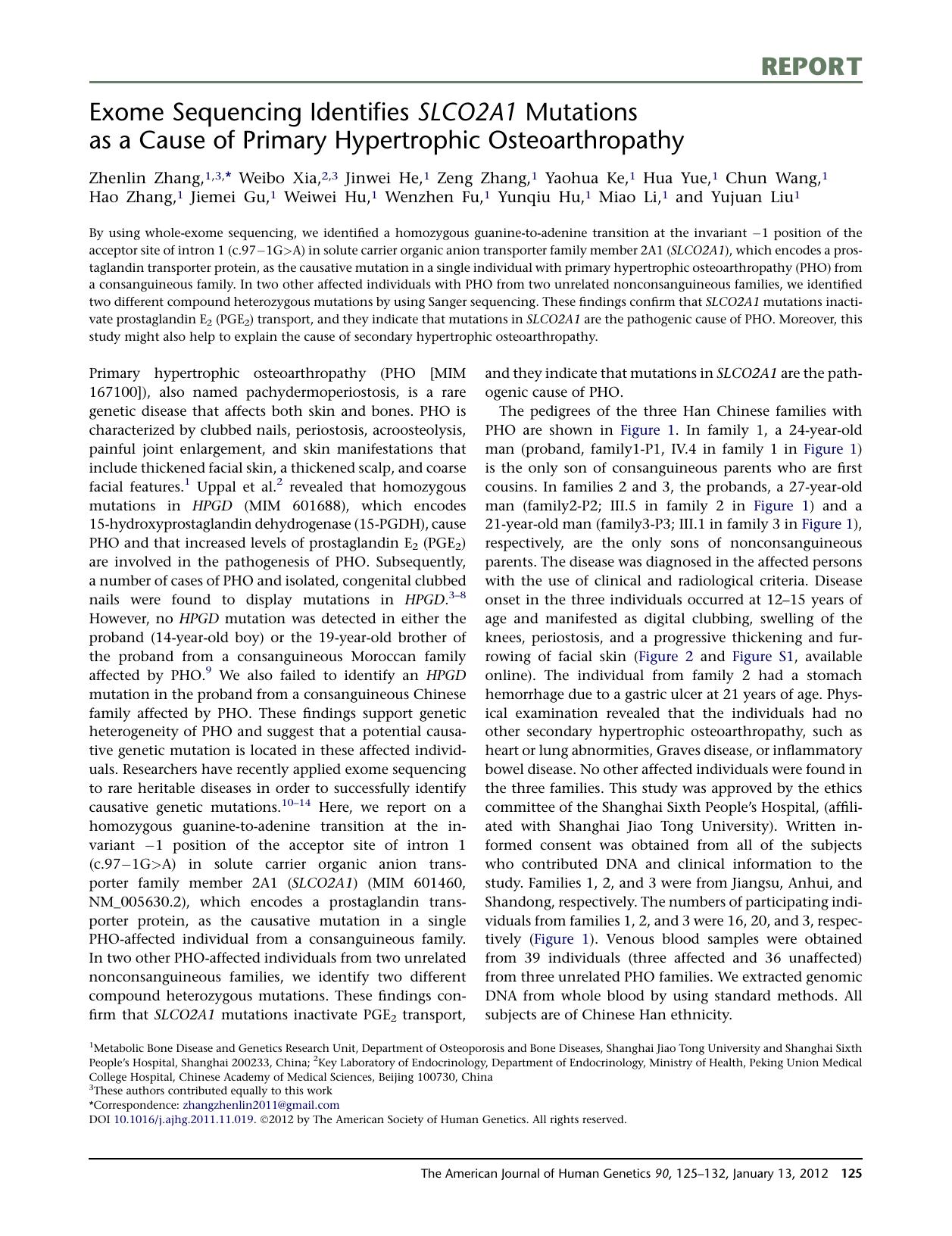 Exome Sequencing Identifies SLCO2A1 Mutations as a Cause of Primary Hypertrophic Osteoarthropathy by unknow